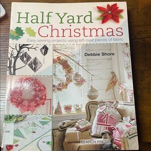 Half Yard Christmas Sewing Book by Debbie Shore